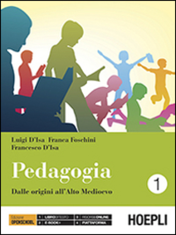 Kit libro scolastico PEDAGOGIA X 1 BIENNIO * ANTICHITA'/ALTO MEDIOEVO cavalierini ed evidenziatore 9788828615538 + 1 copertine trasparenti 